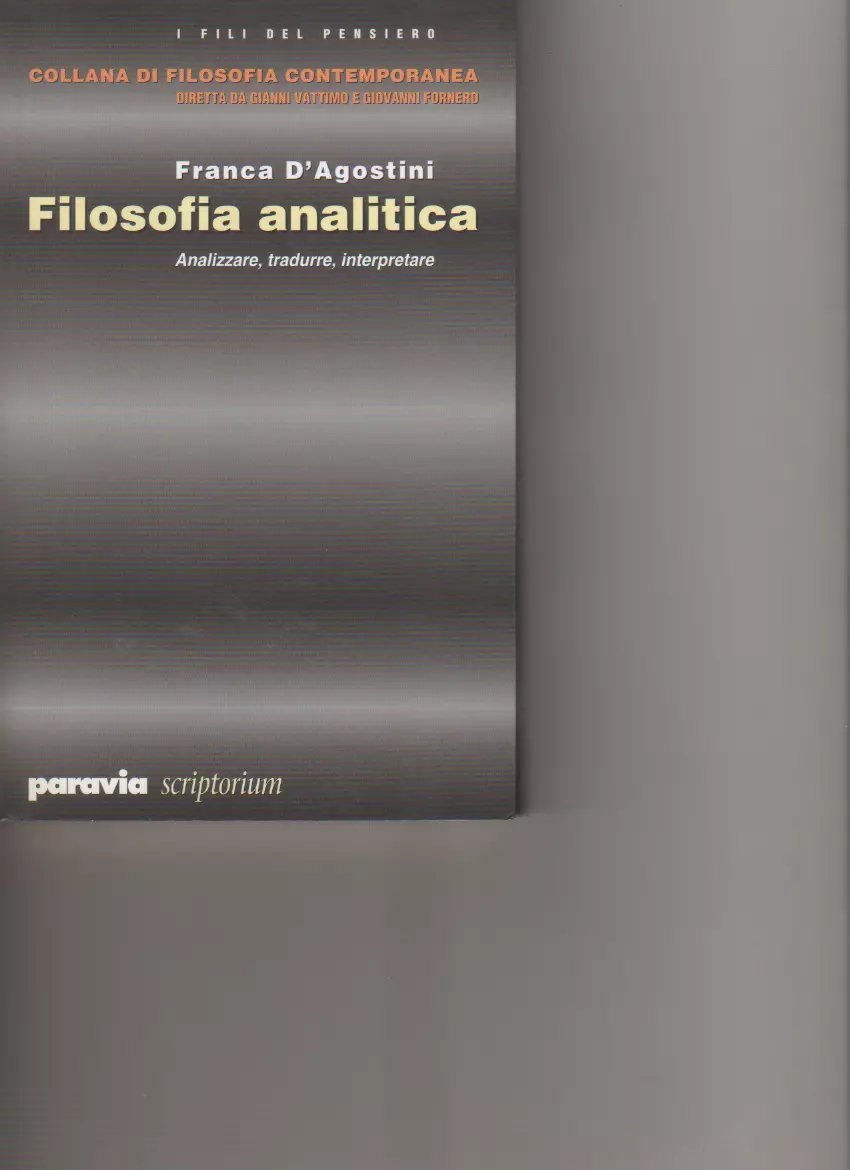 Filosofia analitica, analizzare tradurre interpretare