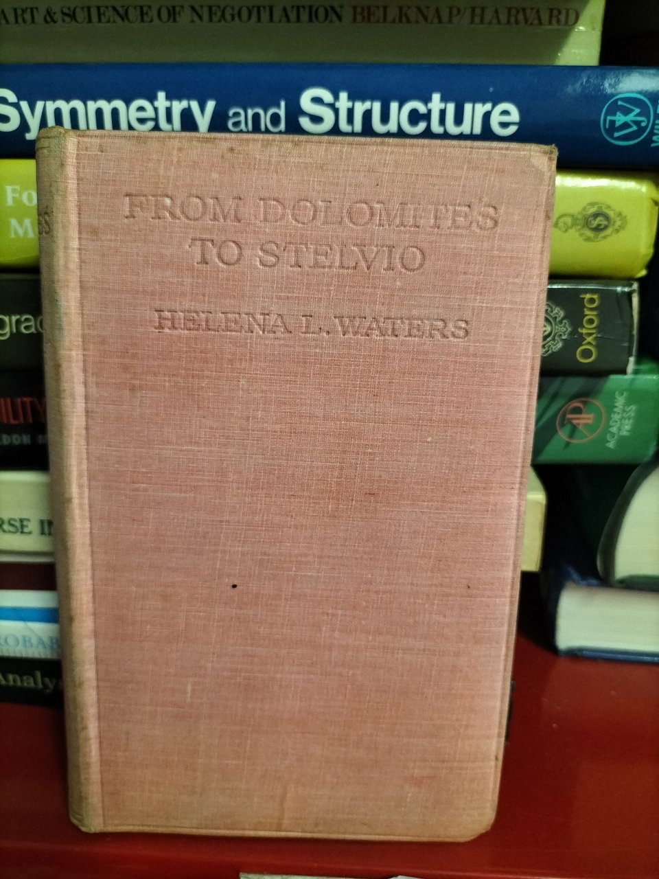 From Dolomites To Stelvio by Helena L. Waters
