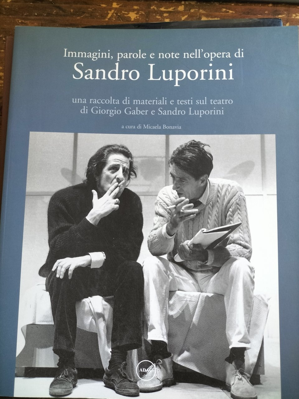 Immagini parole e note nell'opera di SANDRO LUPORINI M. Bonavia …