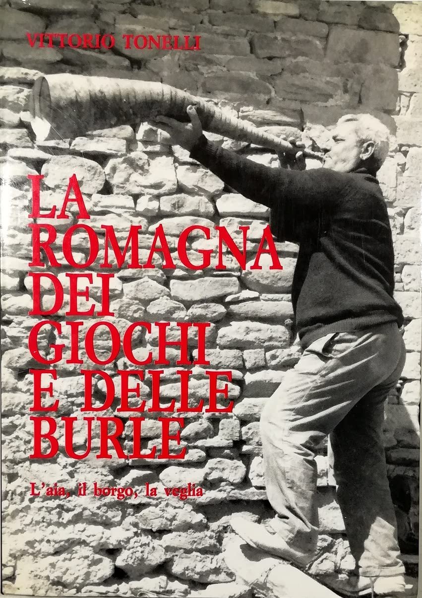 La Romagna dei giochi e delle burle