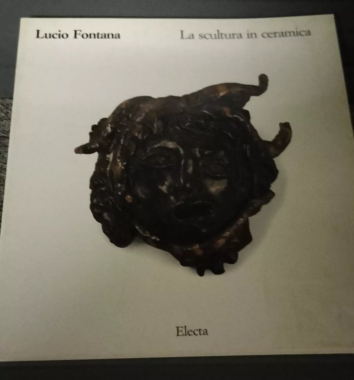 Lucio Fontana La scultura in ceramica
