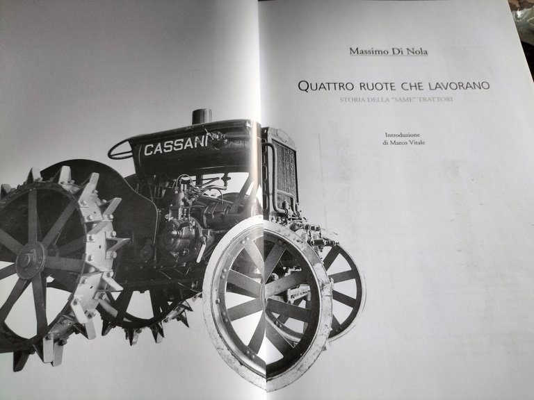 Quattro ruote che lavorano MASSIMO DI NOLA Storia della Same …