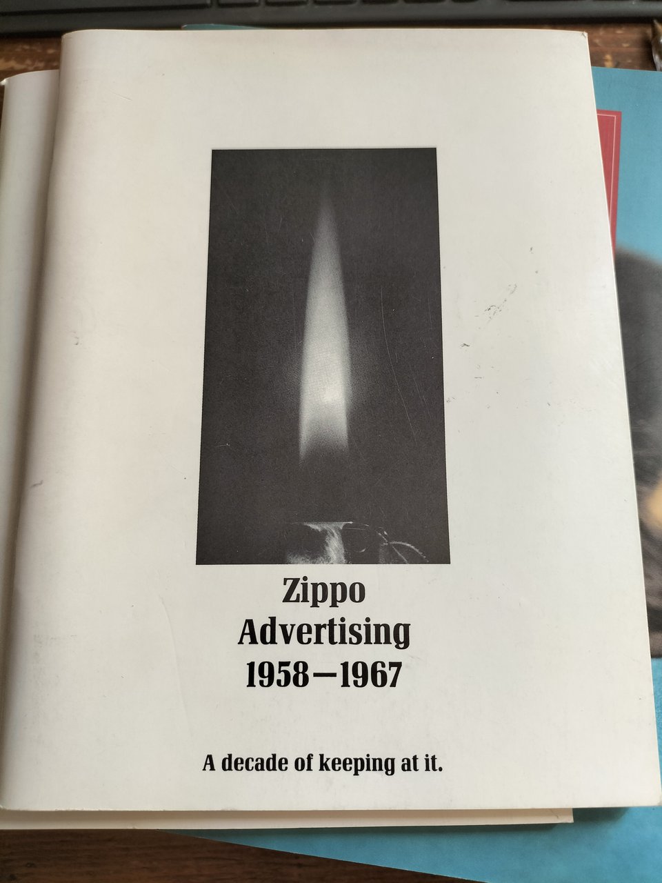 ZIPPO ADVERTISING 1958-1967 a decade of keeping at it ADVERTISED …