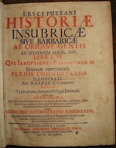 Historiae Insubricae sive barbaricae ab origine gentis ad Othonem Mag. …