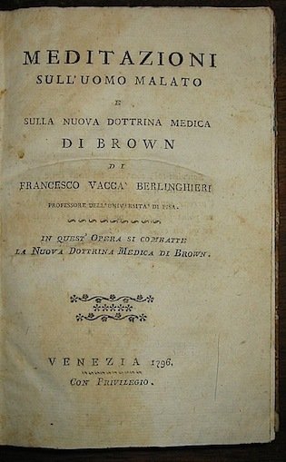 [Raccolta di opuscoli medici]: Vaccà Berlinghieri F., Meditazioni sull’uomo malato …