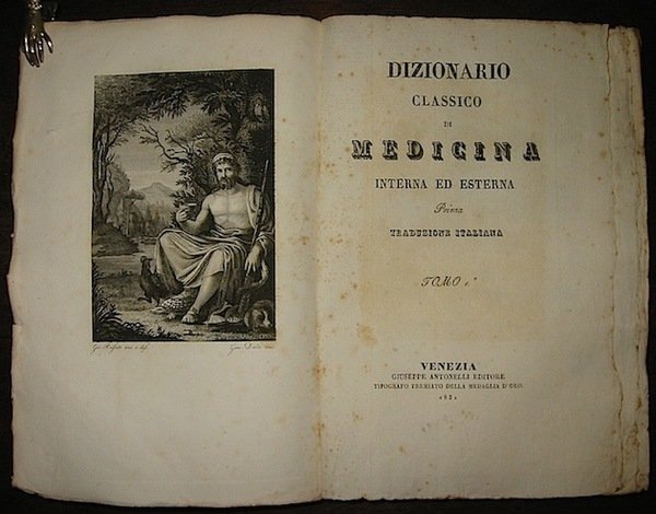 Dizionario classico di medicina interna ed esterna. Prima traduzione italiana …