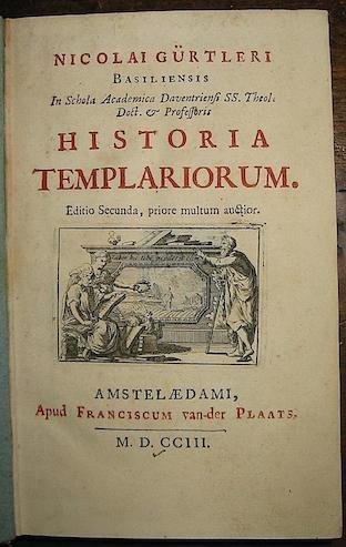 Historia Templariorum. Editio secunda, priore multum auctior | Immagine Gallery 1