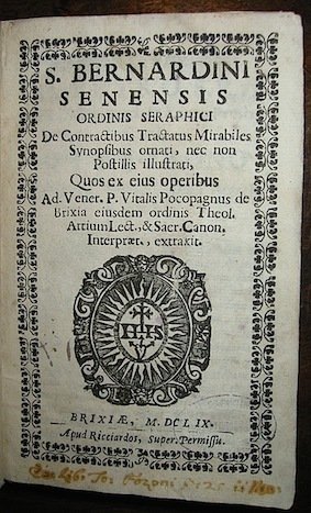 S. Bernardini senensis ordinis seraphici, De Contractibus Tractatus Mirabiles Synopsibus …