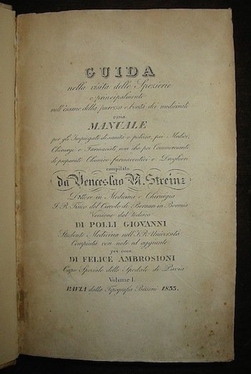 Guida nella visita delle spezierie e principalmente nell’esame della purezza …