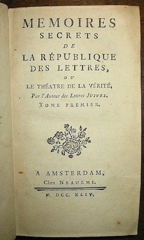 Memoires secrets de la République des lettres ou le Théatre …