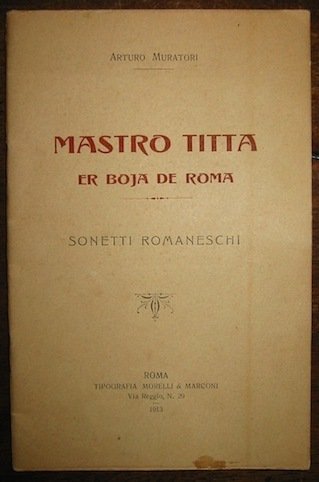 Mastro Titta er boja de Roma. Sonetti romaneschi