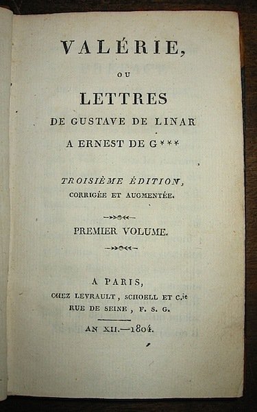 Valérie, ou lettres de Gustave de Linar a Ernest de …