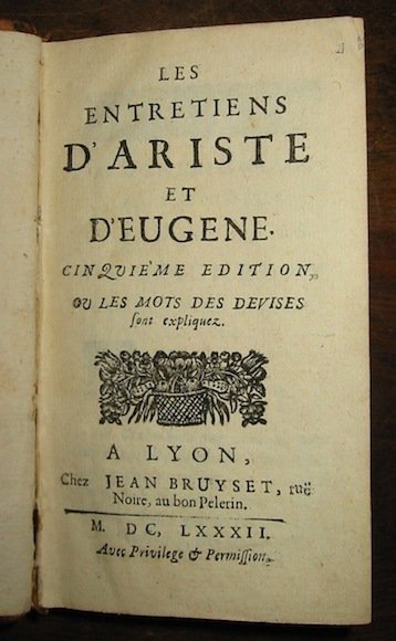 Les entretiens d’Ariste et d’Eugène. Cinquième edition, ou les mots …