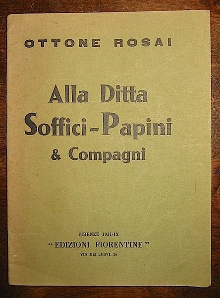 Alla Ditta Soffici-Papini & Compagni