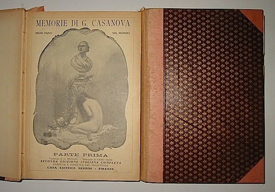 Memorie di Giacomo Casanova. Traduzione di G. Beccari, illustrazioni di …
