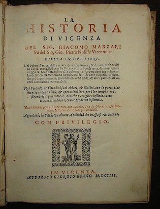 La historia di Vicenza. divisa in due Libri.