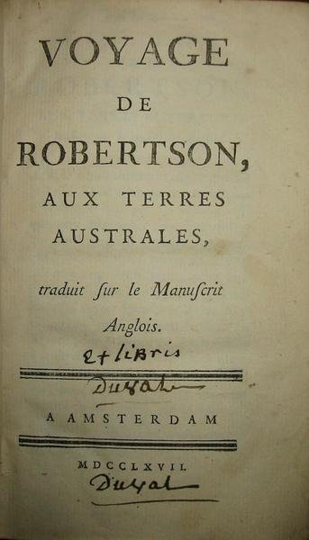 Voyage de Robertson aux Terres Australes, traduit sur le manuscrit …