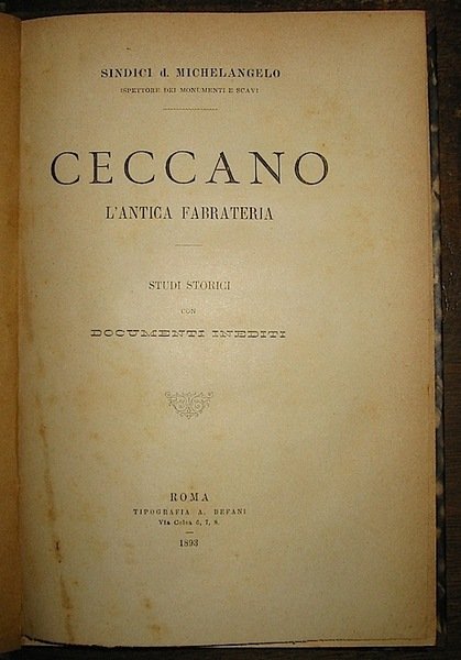 Ceccano l’antica Fabrateria. Studi storici con documenti inediti