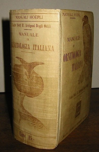 Manuale di ornitologia italiana. Elenco descrittivo degli uccelli stazionari o …