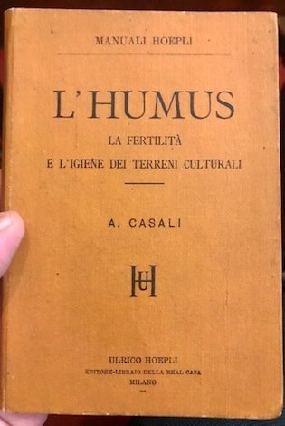 L’humus. La fertilità e l’igiene dei terreni culturali