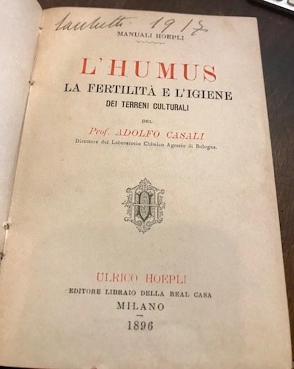 L’humus. La fertilità e l’igiene dei terreni culturali