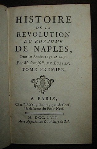 Histoire de la revolution du Royaume de Naples, dans les …