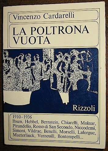 La poltrona vuota (a cura di G.A. Cibotto e Bruno …