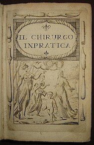 La chirurgia compendiata, overo instruzioni per il chirurgo in prattica, …