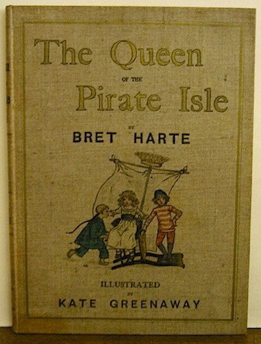 The Queen of the Pirate Isle. illustrated by Kate Greenaway. …
