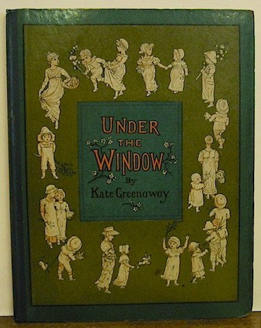 Under the window. Pictures & rhymes for children. Engraved & …