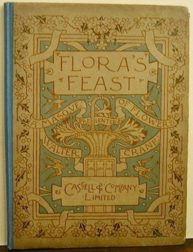 Flora’s Feast. A masque of flowers penned & pictured by …
