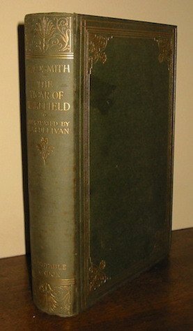 The Vicar of Wakefield. illustrated by Edmund J. Sullivan