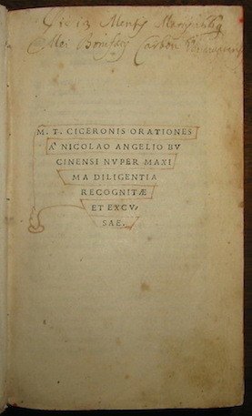 M.T. Ciceronis Orationes à Nicolao Angelio bucinensi nuper maxima diligentia …