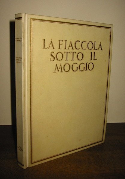 La fiaccola sotto il moggio