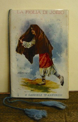 La Figlia di Jorio di Gabriele D’Annunzio. (Calendario per l’anno …
