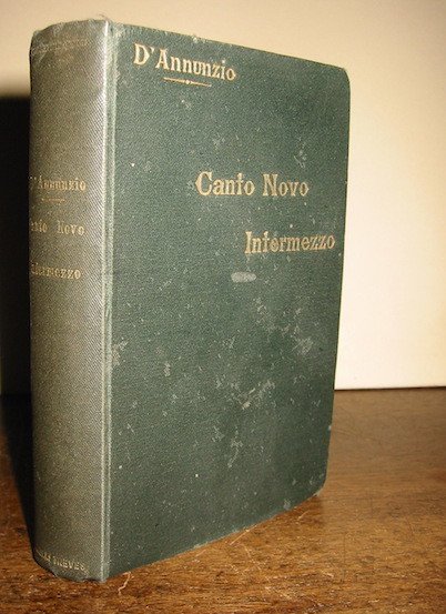 Poesie di Gabriele D’Annunzio. Canto Novo - Intermezzo (1881-1883). Quarta …