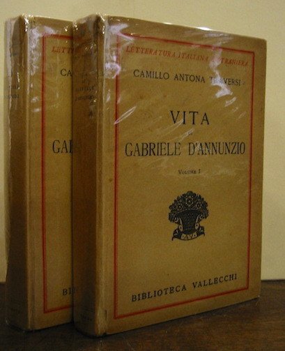 Vita di Gabriele D’Annunzio. Volume I (e Volume II)