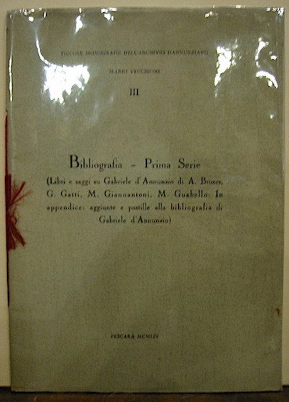 Bibliografia - Prima serie (Libri e saggi su Gabriele D’Annunzio …