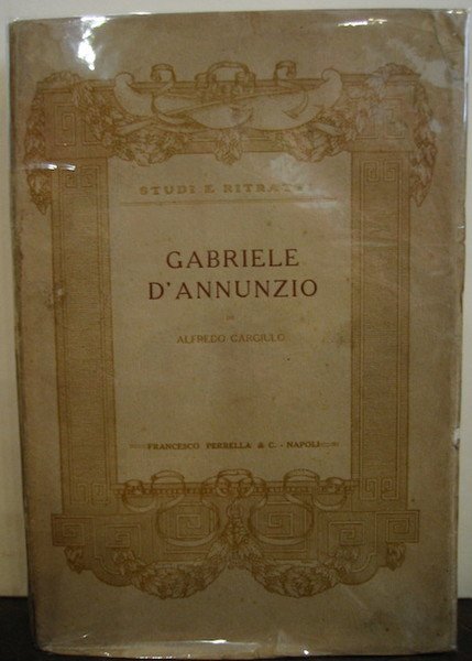 Gabriele D’Annunzio. Studio critico