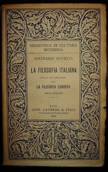 La filosofia italiana nelle sue relazioni con la filosofia europea. …