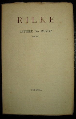 Lettere da Muzot (1921-1926). A cura di Mirto Doriguzzi e …