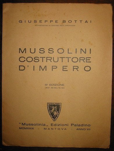 Mussolini costruttore d’Impero