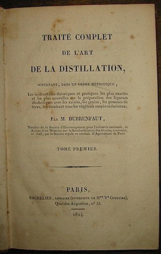 Traité Complet de l’Art de la Distillation contenant, dans un …