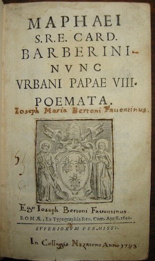 Maphaei S.R.E. Card. Barberini nunc Urbani Papae VIII. Poemata