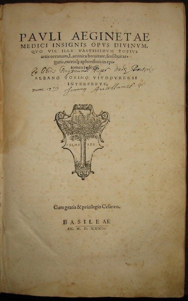 Pauli Aeginetae Medici insignis Opus divinum, quo vir ille vastissimum …