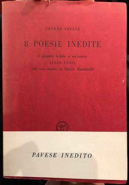 8 poesie inedite e quattro lettere a un’amica (1928-1929). Con …