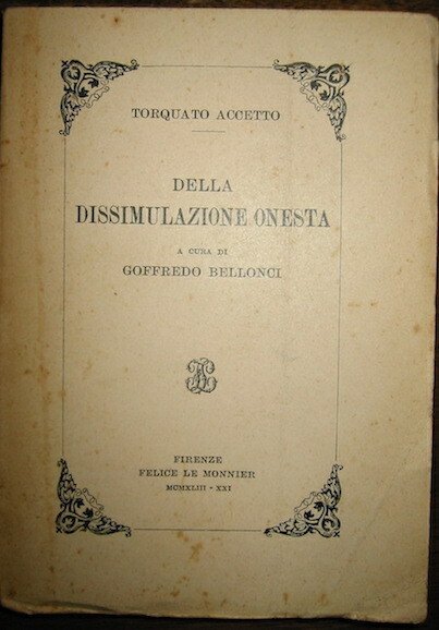 Della dissimulazione onesta. A cura di Goffredo Bellonci