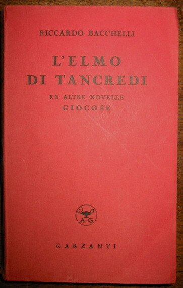 L’elmo di Tancredi ed altre novelle giocose