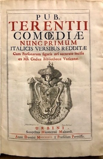 Pub. Terentii Comoediae nunc primum Italicis versibus redditae cum personarum …