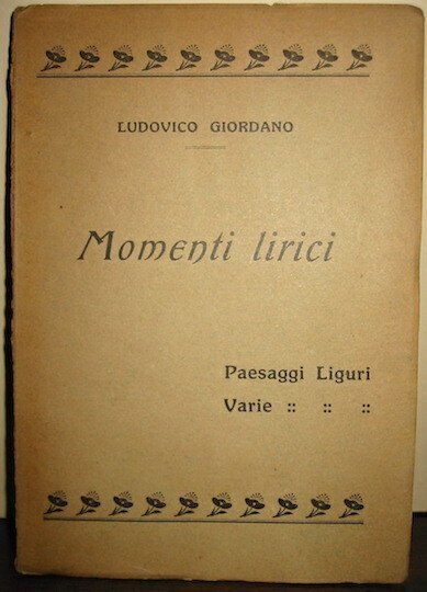 Momenti lirici. Paesaggi liguri. Varie